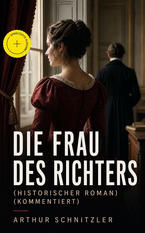 Produktbild: Die Frau des Richters (Historischer Roman) (Kommentiert)