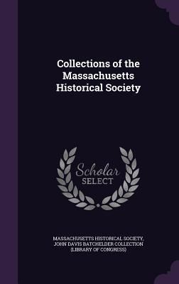 Produktbild: Collections of the Massachusetts Historical Society