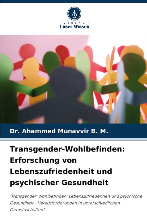 Produktbild: Transgender-Wohlbefinden: Erforschung von Lebenszufriedenheit und psychischer Gesundheit