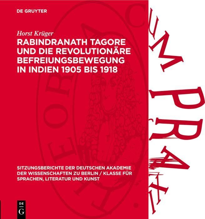 Produktbild: Rabindranath Tagore und die revolution&auml;re Befreiungsbewegung in Indien 1905 bis 1918