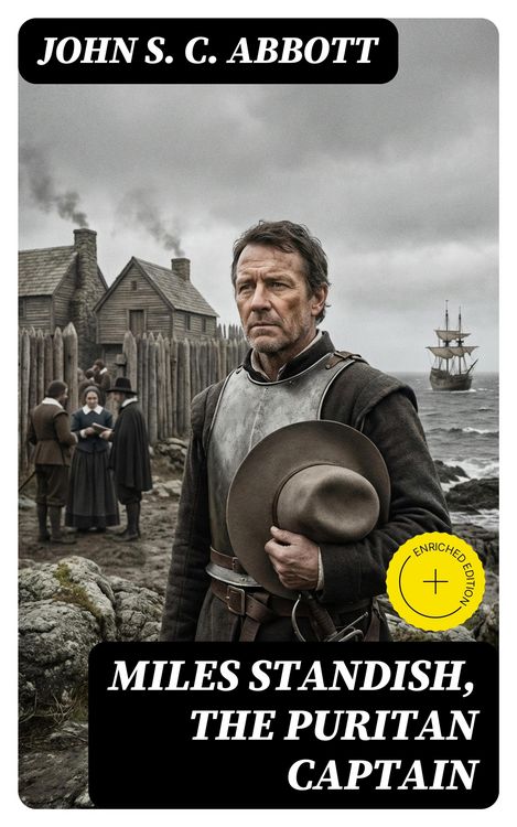 Produktbild: Miles Standish, the Puritan Captain