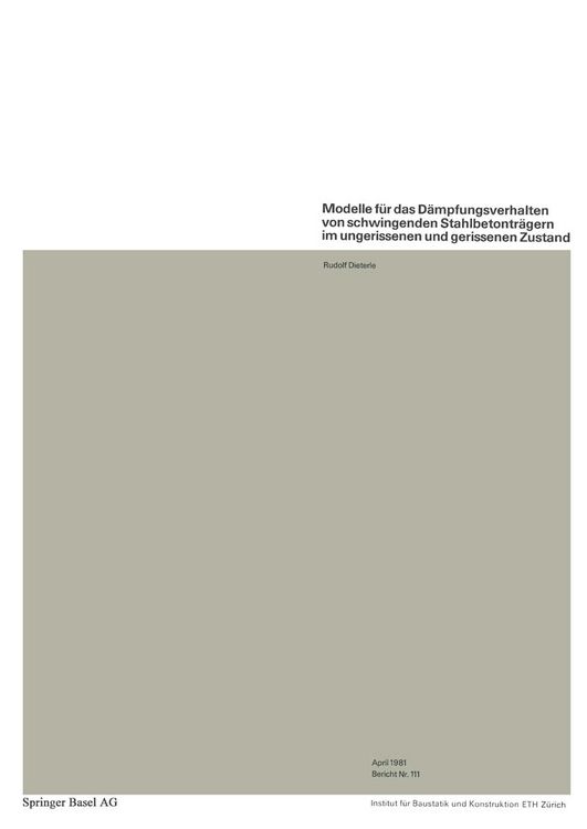 Produktbild: Modelle f&uuml;r das D&auml;mpfungsverhalten von schwingenden Stahlbetontr&auml;gern im ungerissenen und gerissenen Zustand