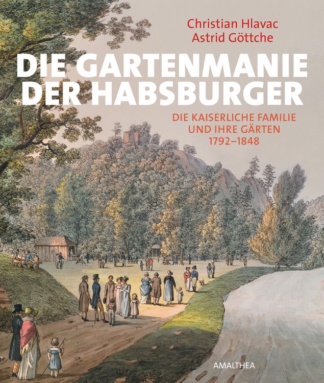 Produktbild: Die Gartenmanie der Habsburger