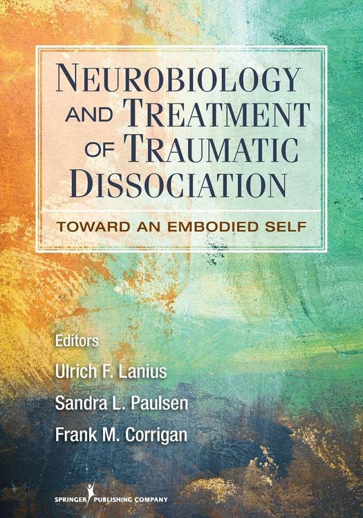 Produktbild: Neurobiology and Treatment of Traumatic Dissociation