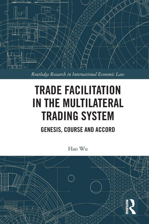 Produktbild: Trade Facilitation in the Multilateral Trading System