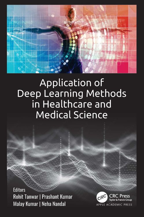 Produktbild: Application of Deep Learning Methods in Healthcare and Medical Science