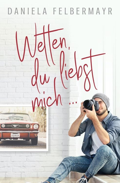 Produktbild: Wetten, Du liebst mich!?