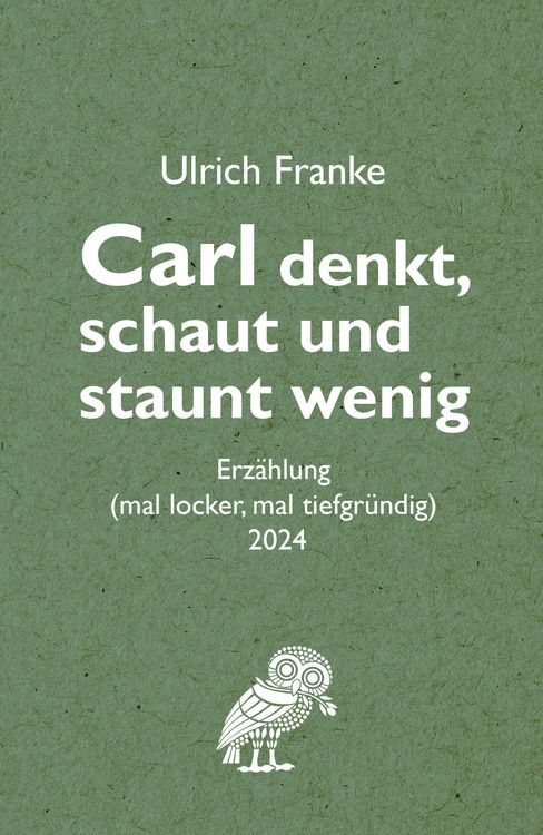 Produktbild: Carl denkt, schaut und staunt wenig