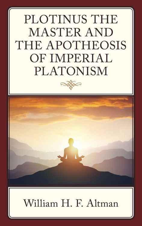 Produktbild: Plotinus the Master and the Apotheosis of Imperial Platonism
