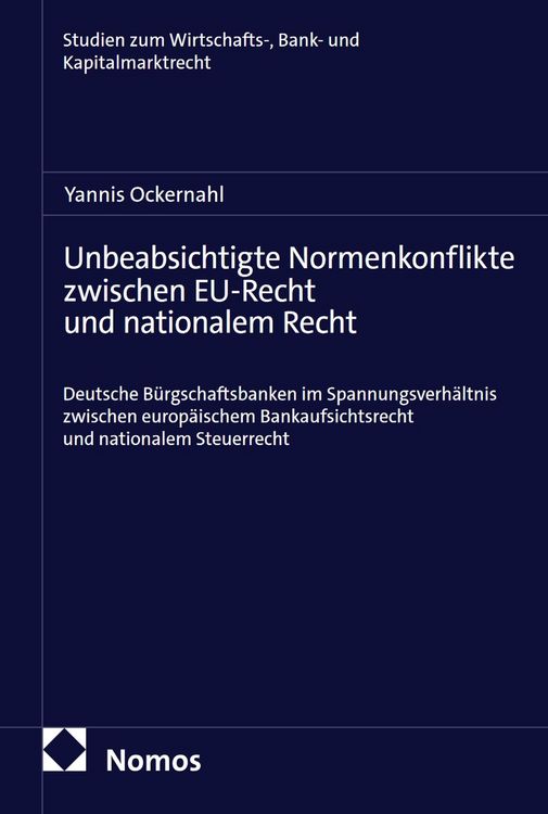 Produktbild: Unbeabsichtigte Normenkonflikte zwischen EU-Recht und nationalem Recht