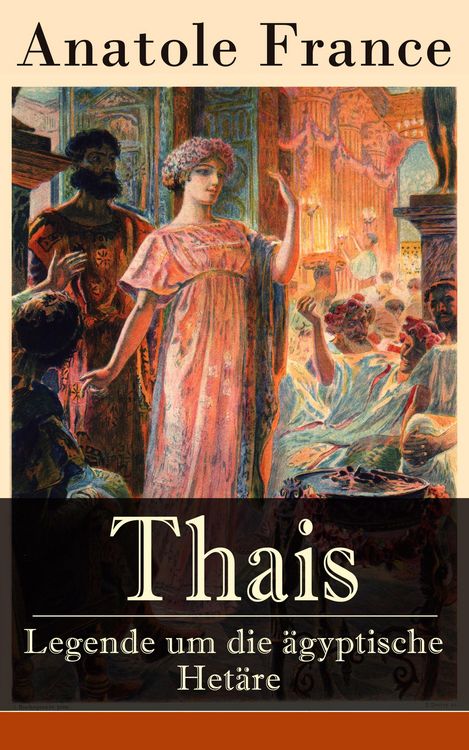 Produktbild: Thais - Legende um die &auml;gyptische Het&auml;re