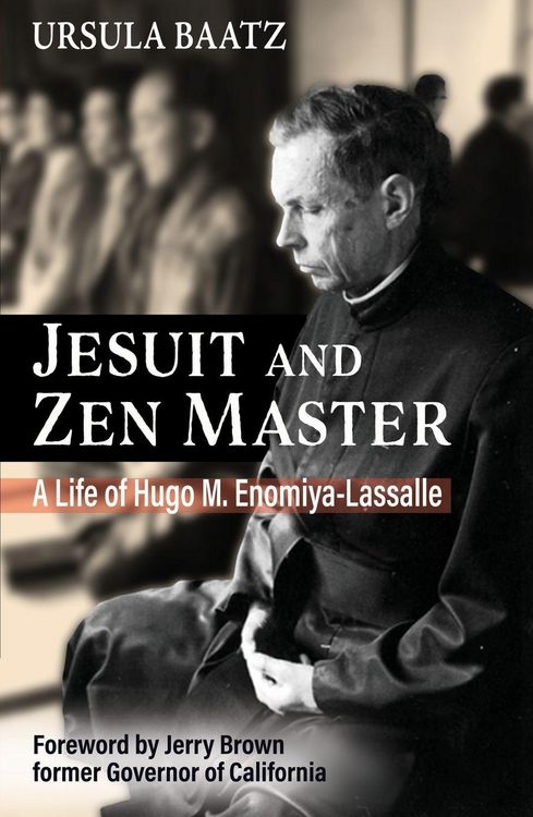 Produktbild: Jesuit and Zen Master: A Life of Hugo M.Enomiya-Lassalle