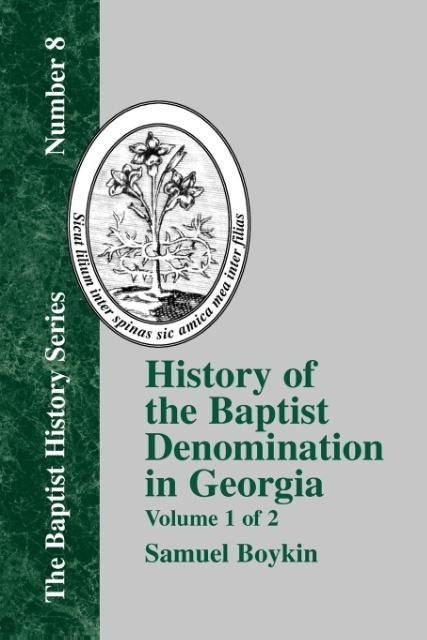 Produktbild: History Of The Baptist Denomination In Georgia - Vol. 1