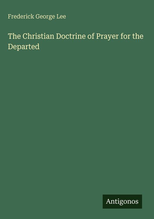 Produktbild: The Christian Doctrine of Prayer for the Departed