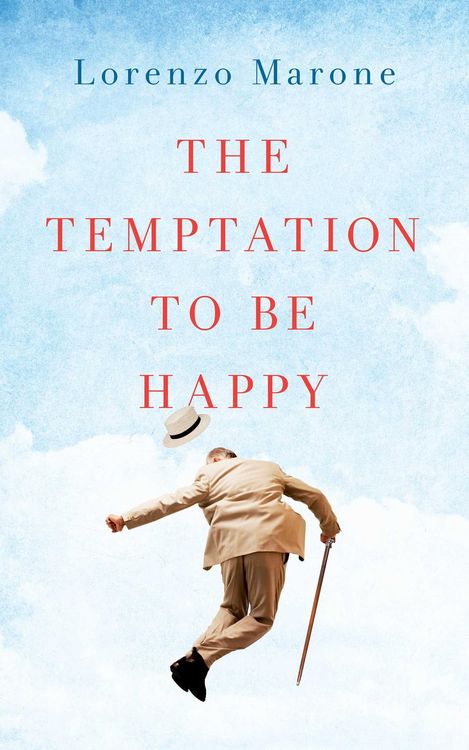 Produktbild: The Temptation to Be Happy
