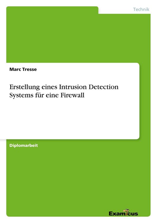 Produktbild: Erstellung eines Intrusion Detection Systems f&uuml;r eine Firewall
