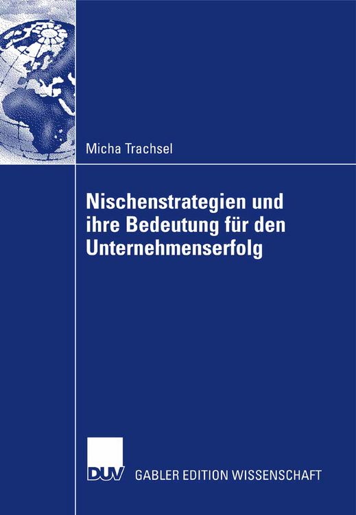 Produktbild: Nischenstrategien und ihre Bedeutung f&uuml;r den Unternehmenserfolg