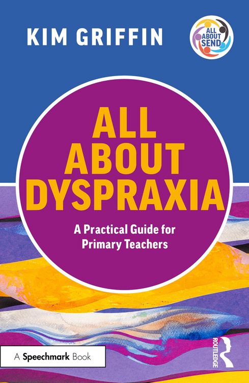 Produktbild: All About Dyspraxia: A Practical Guide for Primary Teachers