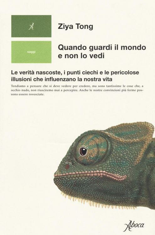 Produktbild: Quando guardi il mondo e non lo vedi. Le verità nascoste, i punti ciechi e le pericolose illusioni che influenzano la nostra vita