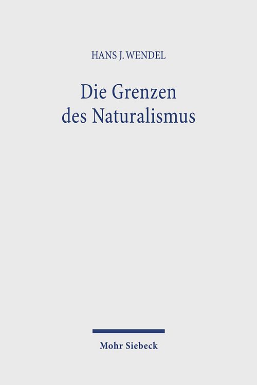 Produktbild: Die Grenzen des Naturalismus