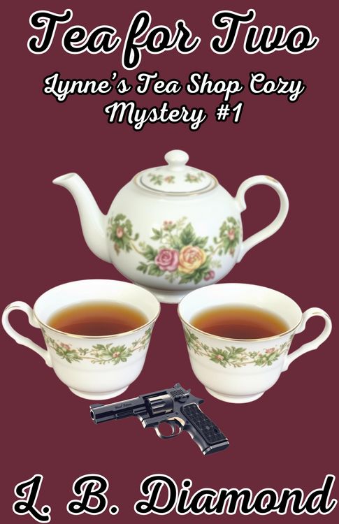 Produktbild: Tea for Two (A Lynne's Tea Shop Cozy Mystery series, #1)