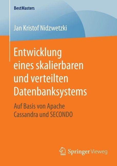 Produktbild: Entwicklung eines skalierbaren und verteilten Datenbanksystems