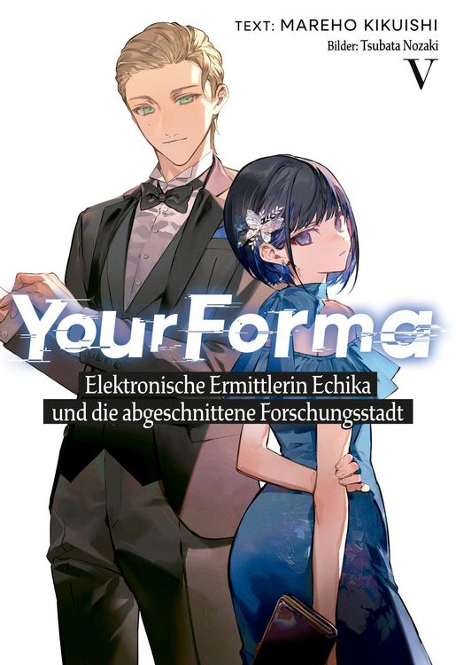 Produktbild: Your Forma Band 5: Elektronische Ermittlerin Echika und die abgeschnittene Forschungsstadt
