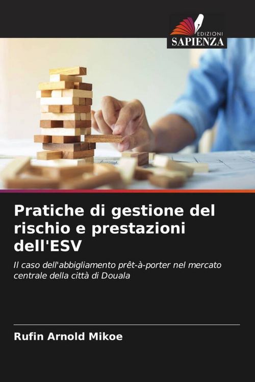Produktbild: Pratiche di gestione del rischio e prestazioni dell'ESV