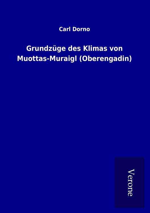 Produktbild: Grundz&uuml;ge des Klimas von Muottas-Muraigl (Oberengadin)