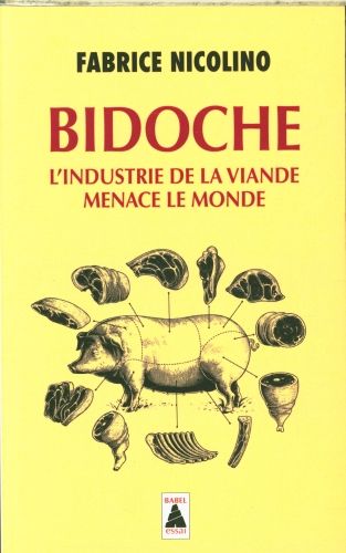 Produktbild: Bidoche : l'industrie de la viande menace le monde