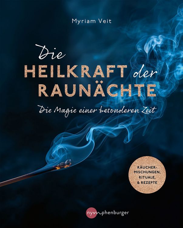 Produktbild: Die Heilkraft der Raun&auml;chte