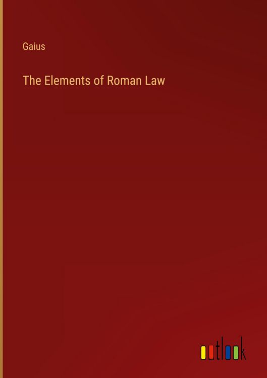 Produktbild: The Elements of Roman Law