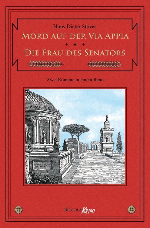 Bild vom Artikel Mord auf der Via Appia / Die Frau des Senators vom Autor Hans D. Stöver