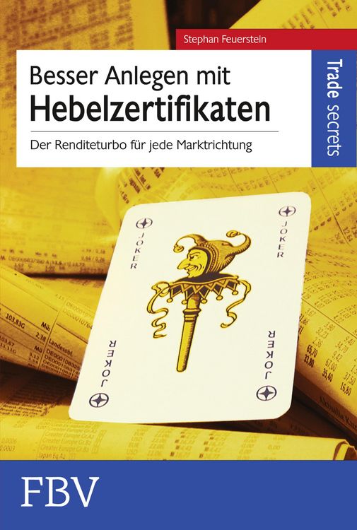 Produktbild: Besser anlegen mit Hebelzertifikaten