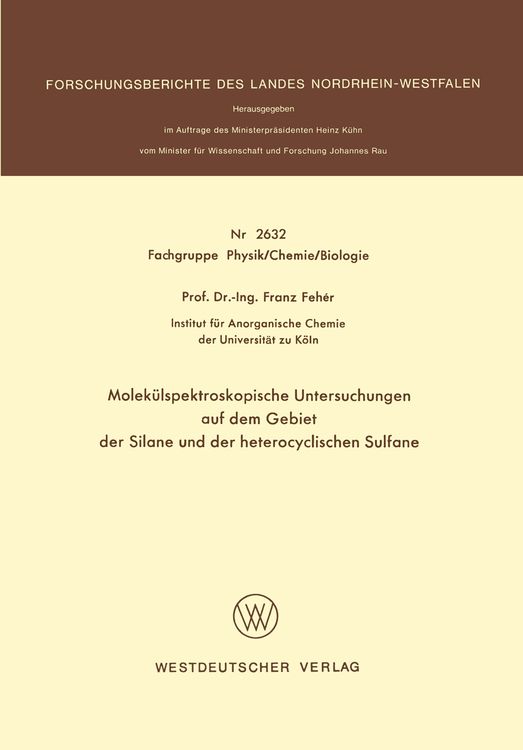 Produktbild: Molek&uuml;lspektroskopische Untersuchungen auf dem Gebiet der Silane und der heterocyclischen Sulfane