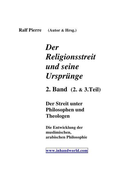 Produktbild: Der Religionsstreit.... / Der Religionsstreit und seine Urspr&uuml;nge 2. &amp; 3 Teil