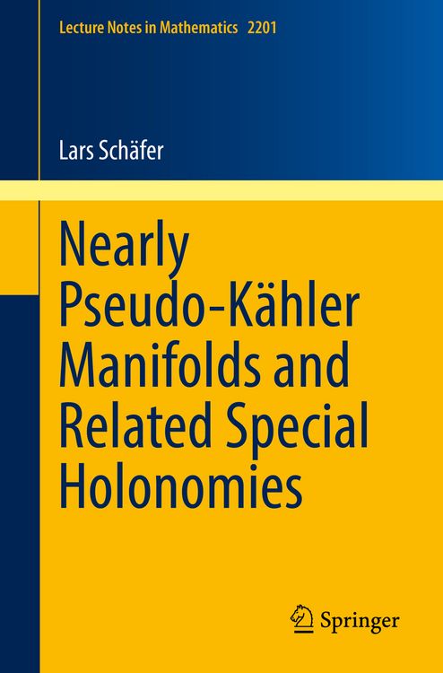 Produktbild: Nearly Pseudo-K&auml;hler Manifolds and Related Special Holonomies