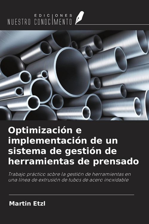 Produktbild: Optimizaci&oacute;n e implementaci&oacute;n de un sistema de gesti&oacute;n de herramientas de prensado