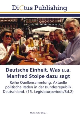Produktbild: Deutsche Einheit. Was u.a. Manfred Stolpe dazu sagt