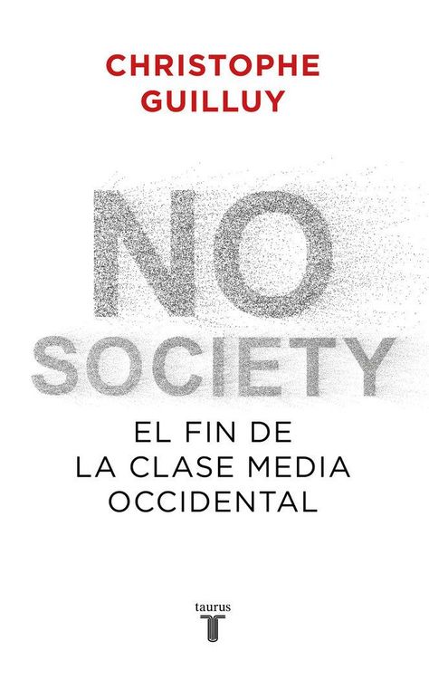 Produktbild: No society : el fin de la clase media occidental