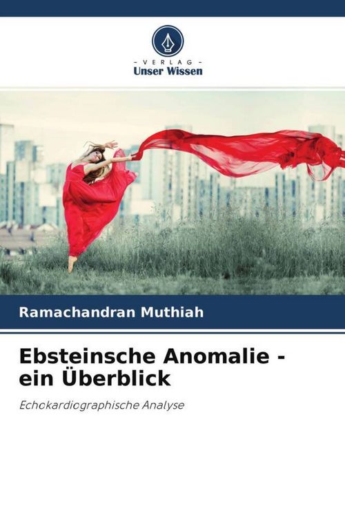 Produktbild: Ebsteinsche Anomalie - ein &Uuml;berblick