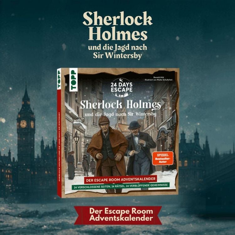 Produktbild: 24 DAYS ESCAPE &ndash; Der Escape Room Adventskalender: Sherlock Holmes und die Jagd nach Sir Wintersby