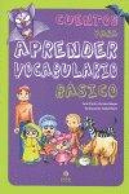 Produktbild: Cuentos para aprender vocabulario b&aacute;sico : cuentos para que ni&ntilde;os y ni&ntilde;as aprendan desde sus primeros a&ntilde;os vocabulario b&aacute;sico, desarrollando el lengua