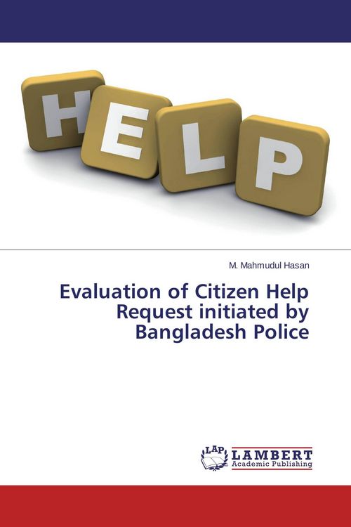 Produktbild: Evaluation of Citizen Help Request initiated by Bangladesh Police