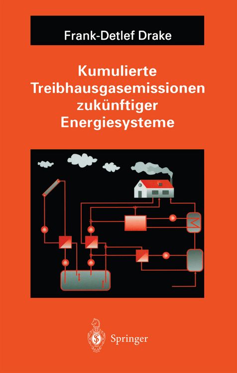 Produktbild: Kumulierte Treibhausgasemissionen zuk&uuml;nftiger Energiesysteme