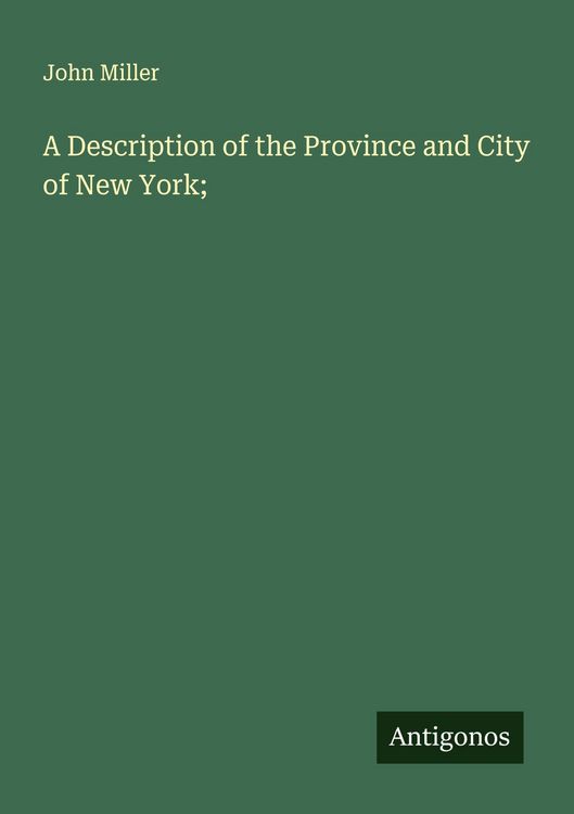 Produktbild: A Description of the Province and City of New York;