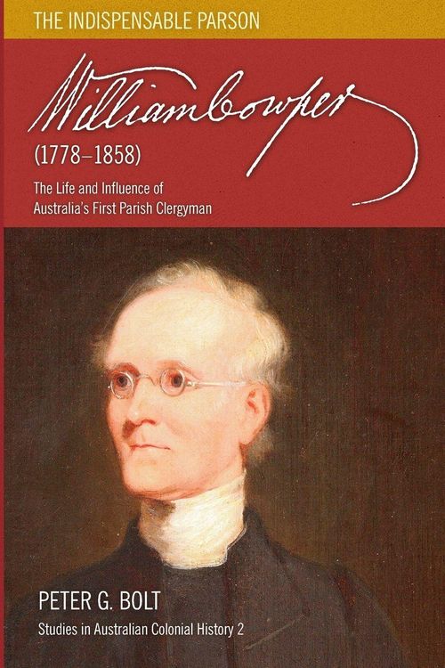 Produktbild: William Cowper (1778-1858). The Indispensable Parson