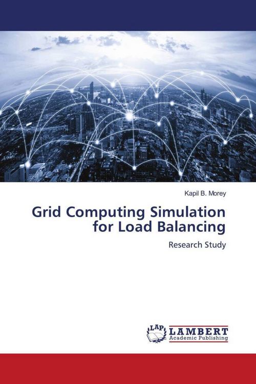 Produktbild: Grid Computing Simulation for Load Balancing