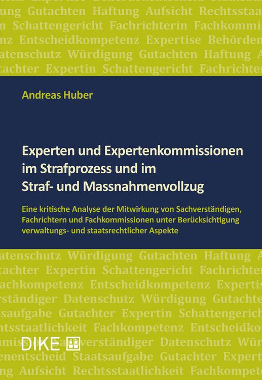 Produktbild: Experten und Expertenkommissionen im Strafprozess und im Straf- und Massnahmenvollzug