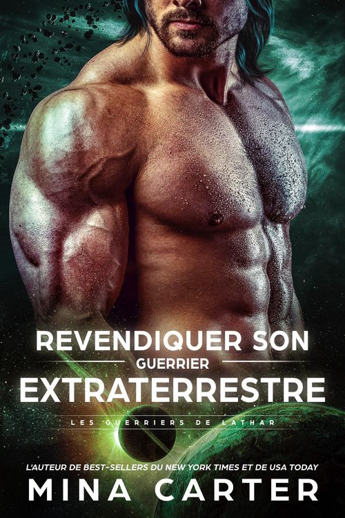 Produktbild: Revendiquer son Guerrier Extraterrestre (Les Guerriers de Lathar, #2)